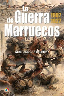 La Guerra de Marruecos 1907-1927