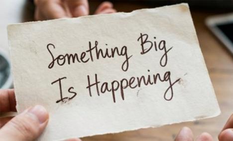 Algo grande está sucediendo