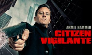 "Ciudadano vigilante", la película que quieren que veas