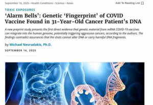 Huella genética de la vacuna mRNA Covid encontrada DENTRO del ADN de una joven paciente con cáncer
