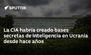 Desclasificado: El plan encubierto de la CIA para invadir Ucrania