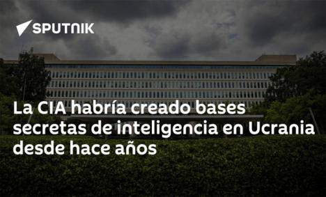 Desclasificado: El plan encubierto de la CIA para invadir Ucrania