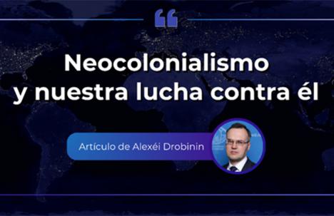 Neocolonialismo y nuestra lucha contra él