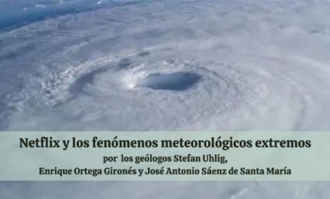 Netflix y los fenómenos meteorológicos extremos